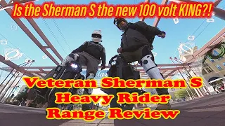 Veteran Sherman S: You went HOW FAR on that thing?! (#RangeTest #Review #EUC #ShermanS #MTB #ATV)