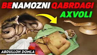 Бенамозни қабрдаги ачинарли ахволи! ~Абдуллох Домла 2022 ~Abdulloh Domla 2022 #abdullohdomla #qabr