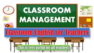 Classroom English for Teachers/Classroom Management/Spoken English