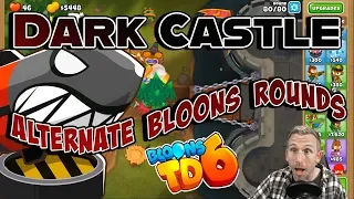 Dark Castle Alternate Bloons Rounds - Bloons TD 6