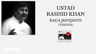 Ustad Rashid Khan - Raga Jhinjhoti (Tarana (Pseudo Video))