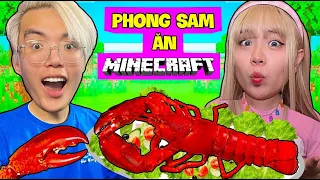 PHONG CẬN VÀ SAMMY THỬ THÁCH 24 GIỜ ĂN TOÀN ĐỒ ĂN TRONG MINECRAFT TẬP 6