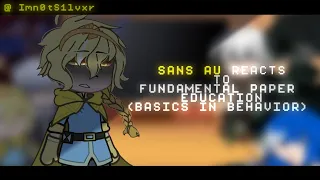 || Sans Au Reacts To Basics in Behavior (FPE)  || [ PUTS ON 2X SPEED] || @ImNotS1lvxr