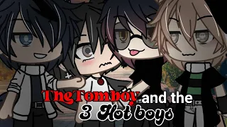 The Tomboy & The 3 Hot Boys | GLMM | Gacha Life Mini Movie