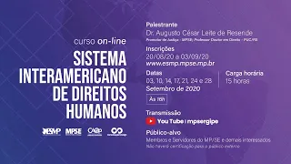 Curso Sistema Interamericano de Direitos Humanos - Aula 03 (14/09/20)