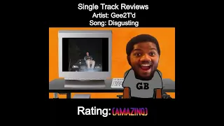 Gee2T'd - Disgusting (Single Track Reviews)