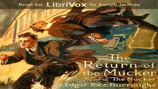 Return of the Mucker | Edgar Rice Burroughs | Action & Adventure Fiction | Talkingbook | 1/3