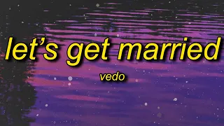 Vedo - Let's Get Married (Lyrics) | everybody said that we wouldn't last give it some time