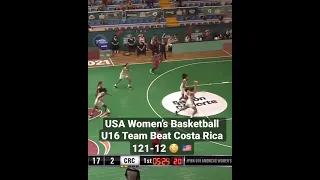 USA Women’s Basketball U16 Team Beat Costa Rica 121-12 😳