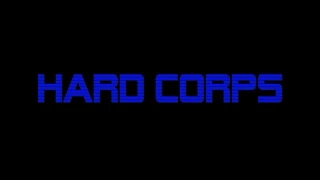 Hard Corps Trailer