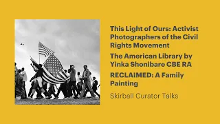 This Light of Ours, The American Library, and RECLAIMED—Skirball Curator Talks