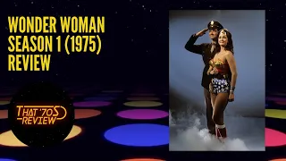 WONDER WOMAN S1 (1975) - THAT '70S REVIEW