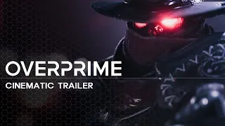 Overprime Cinematic Trailer | "Two Ways"