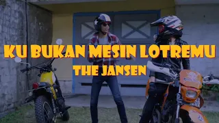 The Jansen - Ku Bukan Mesin Lotremu (lyrics)