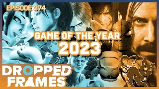 Games of the Year 2023! | Dropped Frames Episode 374
