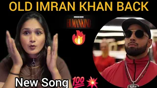 Humankind - Imran Khan New Song | Reaction | Tazmun Rino