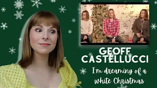 Danielle Marie Reacts to Geoff Castellucci- I’m dreaming of a White Christmas Day 10: Fa-la-la-idays