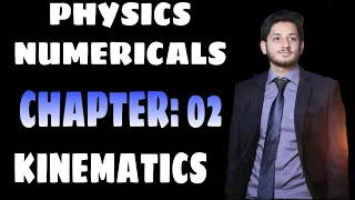 Physics Numericals | Kinematics| Equation of Motions