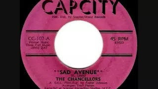 Sad Avenue  - The Chancellors