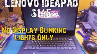 #Lenovo #S145 Blinking Light Only No Display