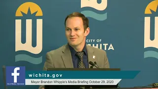 City of Wichita - Mayor Brandon Whipple's Media Briefing October 29, 2020