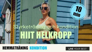 HIIT WORKOUT - 10 minuter styrketräning och kondition