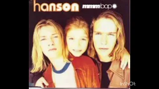 Hanson - MMMBop (Radio/High Pitched)