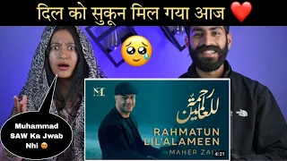 Indian Reaction : Maher Zain - Rahmatun Lil’ Alameen ❤️ | Naat Reaction