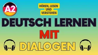 Learn German with Dialogues | Deutsch lernen mit dialog | Lernen Deutsch mit Dialogen|