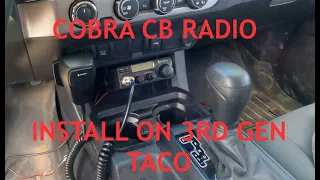 Cobra CB Radio Install On My 3rd Gen Tacoma!