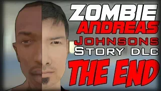 ПЕЧАЛЬНЫЙ КОНЕЦ... (Zombie Andreas Johnsons Story DLC #8 ФИНАЛ #1) (Перезалив)