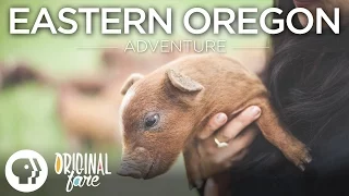 Original Fare - Eastern Oregon Adventure | Original Fare | PBS Food