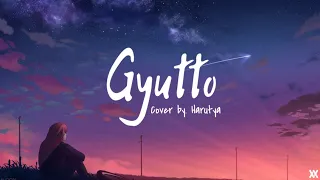 Mosawo - Gyutto (Cover by. Harutya) Lyrics Video