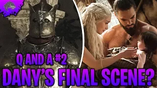 Game of Thrones Season 8 Spoilers Dany's FINAL SCENE? | Khal Drogo vs The Mountain | Q and A #2