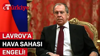 Lavrov'a Üç Ülkeden Engel Geldi! Sırbistan Ziyareti İptal Edildi - Türkiye Gazetesi