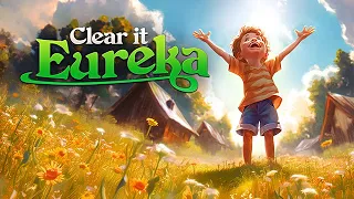 Clear It: Eureka Trailer