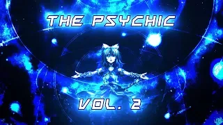 The Psychic Vol. 2 || Full-On Psytrance Mix 2017