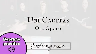 Ubi Caritas - Ola Gjeilo - Soprano Practice