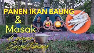 Camping dipinggir sungai Aceh Tamiang.Menikmati hasil tangkapan ikan