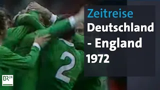 Deutschland schlägt England in Wembley, 1972 - Ein Rückblick aus dem Jahre 1988 | Zeitreise | BR24
