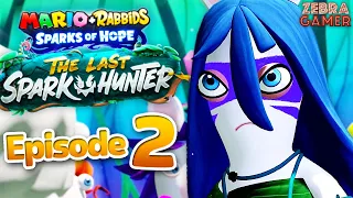 Mario + Rabbids Sparks of Hope The Last Spark Hunter Gameplay Walkthrough - Part 2 - Allegra!