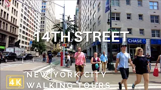 [4K] NYC Walking Tours | 14th Street (Lower Midtown Manhattan, Union Square, Chelsea)