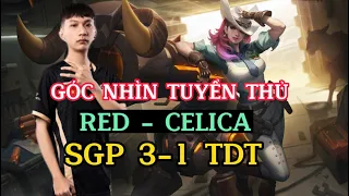 GÓC NHÌN TUYỂN THỦ: RED - CELICA. Red chứng minh mình là xạ thủ số 1 Đấu Trường Danh Vọng