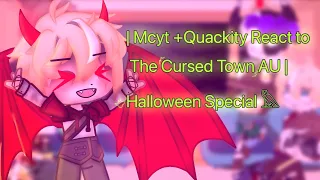 | Mcyt/Dsmp +Quackity React to The Cursed Town AU | Halloween Special 𓅓