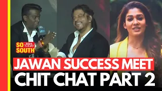 Jawan Chit Chat Part 2 | Jawan Success Meet | Atlee Speech | Shah Rukh Khan | Deepika | SoSouth