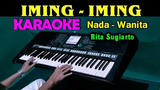 IMING IMING - Rita Sugiarto | KARAOKE Nada Wanita, HD