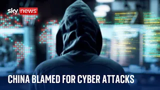 China blamed for two 'malicious' cyber attack campaigns in UK