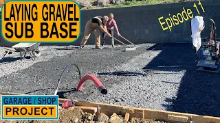 Laying Gravel Sub Base | Garage Shop Project Ep11