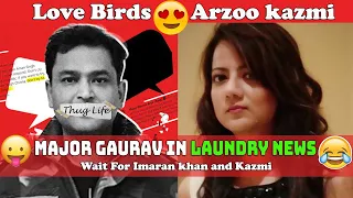 Love Side of Major Gaurav 😍| Arzoo kazmi | Epic Replies | Savage Moments | Bhayankar Bro | Roasting