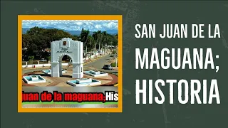 San Juan de la Maguana; History